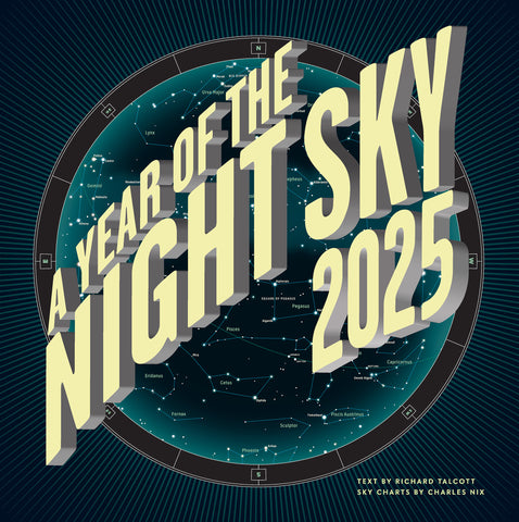 Year of the Night Sky 2025 Calendar